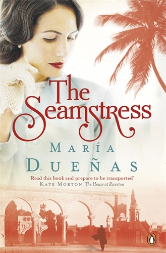 Book cover of The Seamstress by Maria Duenas