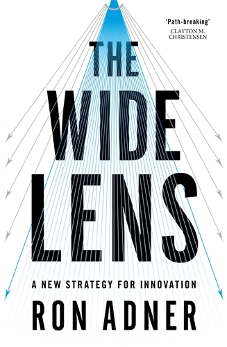 Book cover of The Wide Lens by Ron Adner
