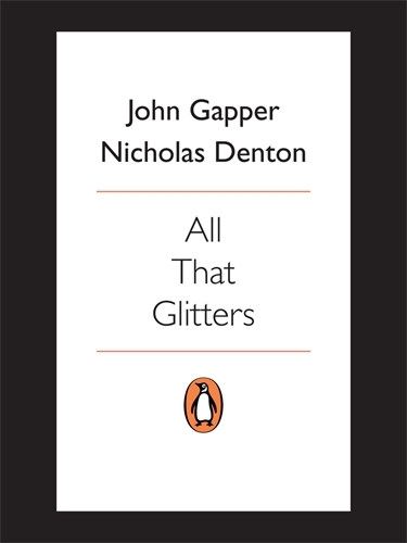 Book cover of All That Glitters by John Gapper