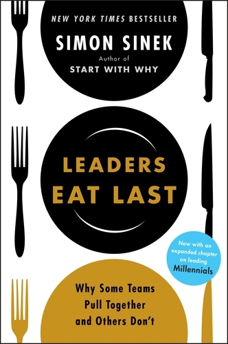 Book cover of Leaders Eat Last by Simon Sinek