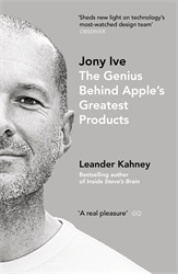 Book cover of Jony Ive by Leander Kahney