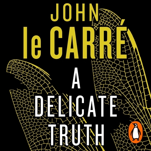 Book cover of A Delicate Truth by John le Carré