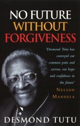Book cover of No Future Without Forgiveness by Desmond Tutu