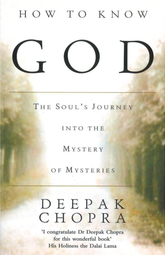Book cover of How To Know God by Deepak Chopra