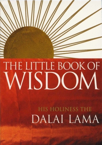 Book cover of The Little Book Of Wisdom by Dalai Lama