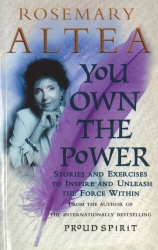 Book cover of You Own The Power by Rosemary Altea