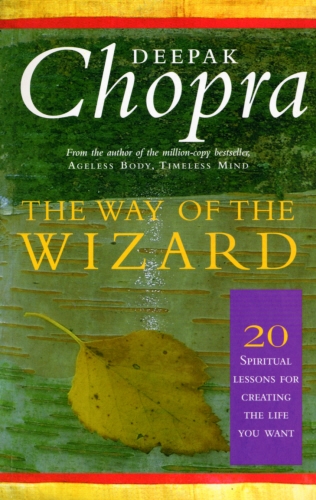 Book cover of The Way Of The Wizard by Deepak Chopra