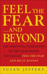 Book cover of Feel The Fear & Beyond by Susan Jeffers