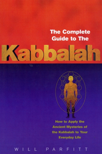 Book cover of The Complete Guide To The Kabbalah by Will Parfitt