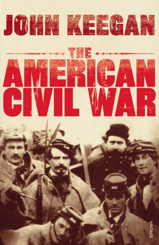 Book cover of The American Civil War by John Keegan