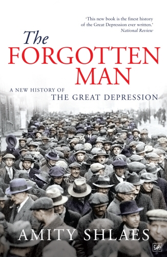 Book cover of The Forgotten Man by Amity Shlaes