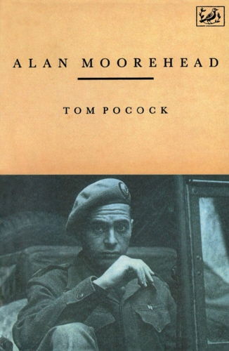 Book cover of Alan Moorehead by Tom Pocock