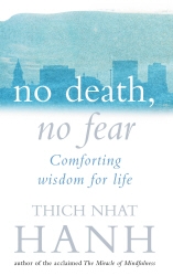 Book cover of No Death, No Fear by Thich Nhat Hanh