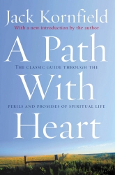 Book cover of A Path With Heart by Jack Kornfield