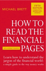 Book cover of How To Read The Financial Pages by Michael Brett