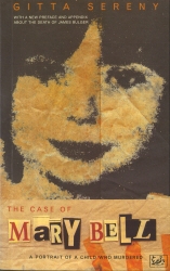 Book cover of The Case Of Mary Bell by Gitta Sereny