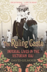 Book cover of The Ruling Caste by David Gilmour
