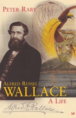 Book cover of Alfred Russel Wallace by Peter Raby