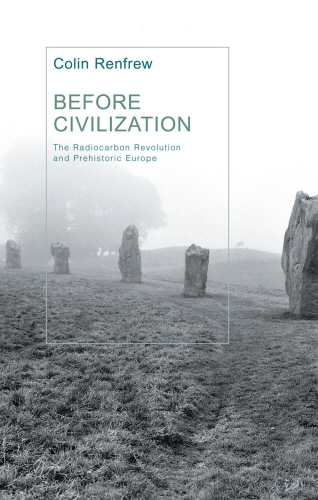 Book cover of Before Civilization by Lord Colin Renfrew