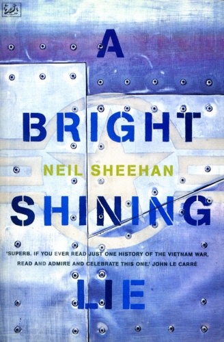 Book cover of A Bright Shining Lie by Neil Sheehan