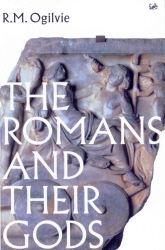 Book cover of The Romans And Their Gods by R M Ogilvie