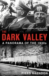 Book cover of The Dark Valley by Piers Brendon