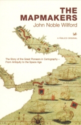 Book cover of The Mapmakers by John Noble Wilford