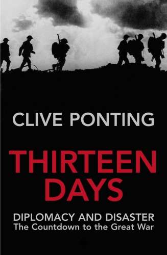 Book cover of Thirteen Days by Clive Ponting