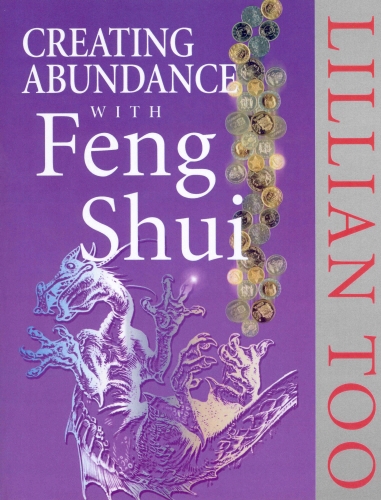 Book cover of Creating Abundance With Feng Shui by Lillian Too