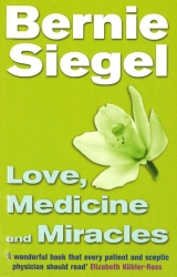 Book cover of Love, Medicine And Miracles by Bernie Siegel