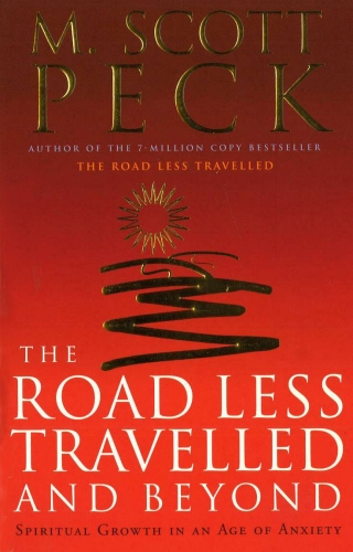 Book cover of The Road Less Travelled And Beyond by M. Scott Peck