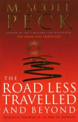 Book cover of The Road Less Travelled And Beyond by M. Scott Peck