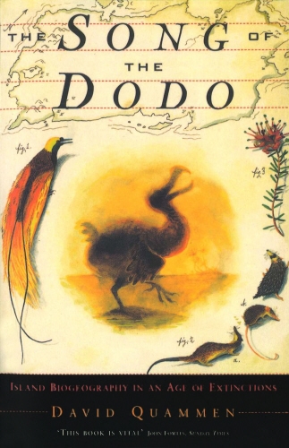 Book cover of The Song Of The Dodo by David Quammen