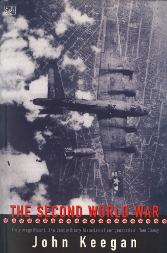 Book cover of The Second World War by John Keegan