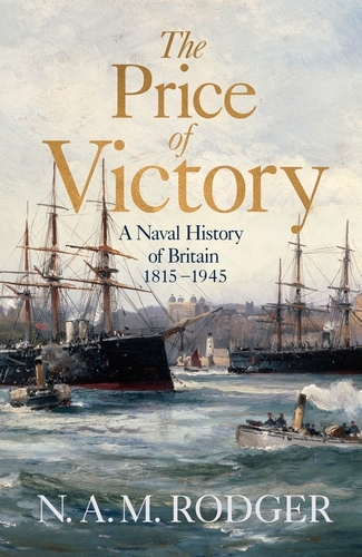 Book cover of The Price of Victory by N A M Rodger
