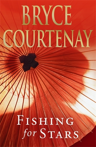 Book cover of Fishing For Stars by Bryce Courtenay