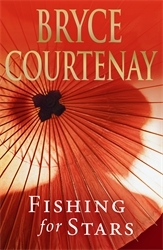 Book cover of Fishing For Stars by Bryce Courtenay