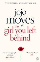 Book cover of The Girl You Left Behind by Jojo Moyes