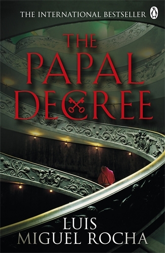 Book cover of The Papal Decree by Luis Miguel Rocha