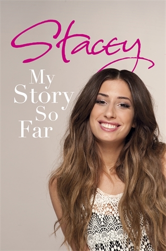 Book cover of Stacey: My Story So Far by Stacey Solomon