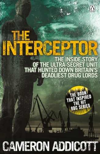 Book cover of The Interceptor by Cameron Addicott