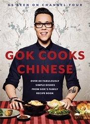 Book cover of Gok Cooks Chinese by Gok Wan