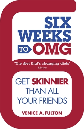 Book cover of Six Weeks to OMG by Venice A. Fulton