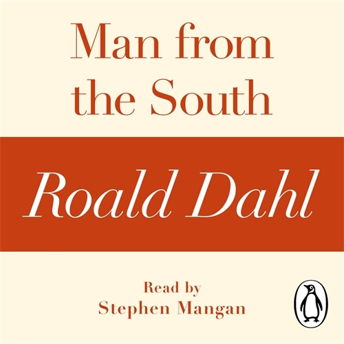 Book cover of Man from the South (A Roald Dahl Short Story) by Roald Dahl