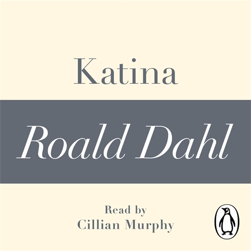 Book cover of Katina (A Roald Dahl Short Story) by Roald Dahl