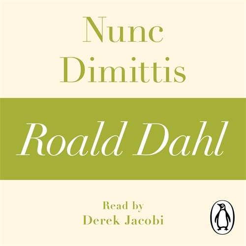 Book cover of Nunc Dimittis (A Roald Dahl Short Story) by Roald Dahl