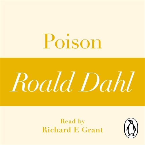 Book cover of Poison (A Roald Dahl Short Story) by Roald Dahl