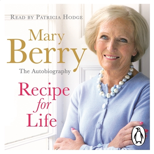 Book cover of Recipe for Life by Mary Berry