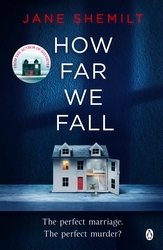 Book cover of How Far We Fall by Jane Shemilt
