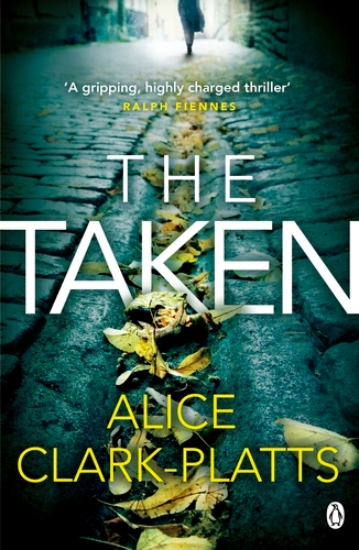 Book cover of The Taken by Alice Clark-Platts